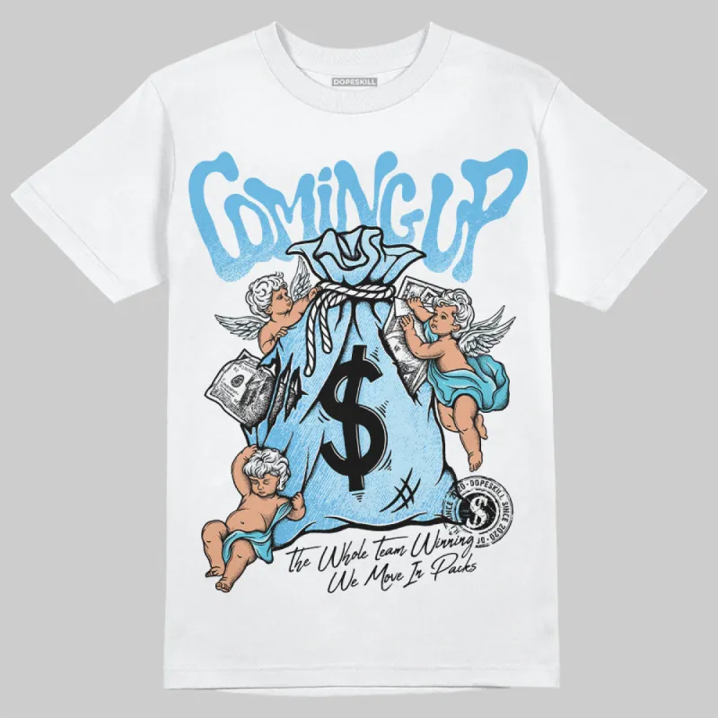Legend Blue 11s DopeSkill T-Shirt Money Bag Coming Up Graphic sold by DopeSkill