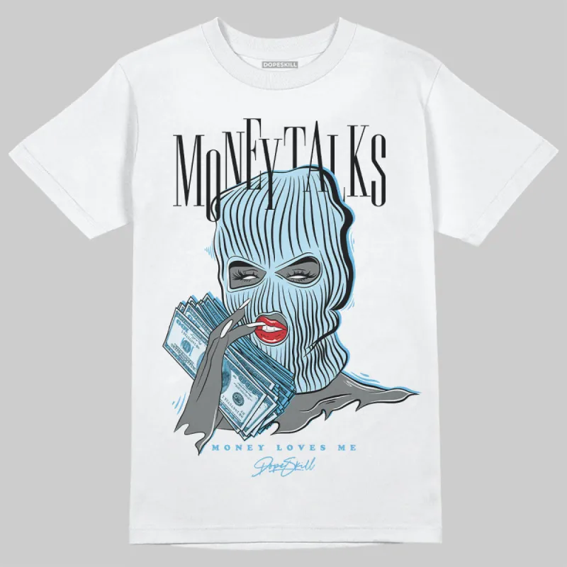 Legend Blue 11s DopeSkill T-Shirt Money Talks Graphic sold by DopeSkill