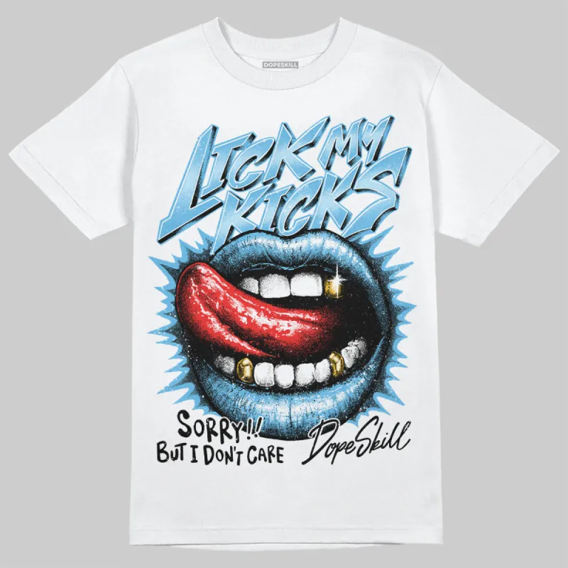 Legend Blue 11s DopeSkill T-Shirt Lick My Kicks Graphic sold by DopeSkill