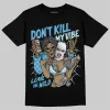 Legend Blue 11s DopeSkill T-Shirt Don't Kill My Vibe Graphic sold by DopeSkill