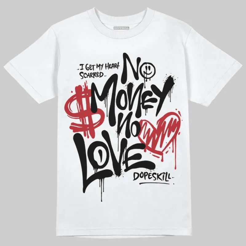 Black Toe 14s DopeSkill T-Shirt No Money No Love Typo Graphic sold by DopeSkill