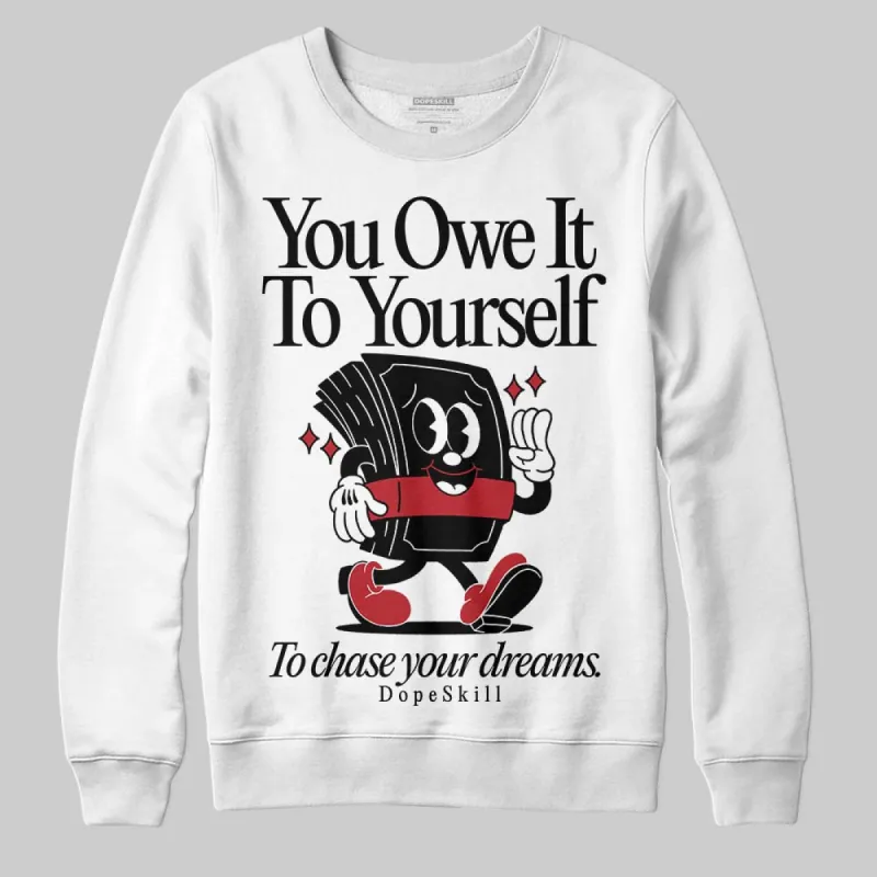 Black Toe 14s DopeSkill Sweatshirt Owe It To Yourself Graphic sold by DopeSkill