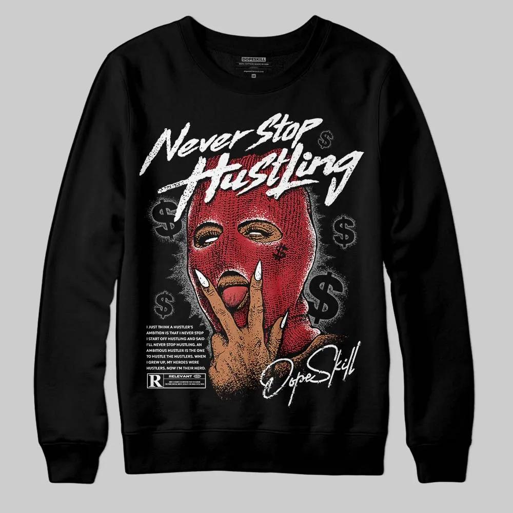 Black Toe 14s DopeSkill Sweatshirt Never Stop Hustling Graphic sold by DopeSkill product image thumbnail 2