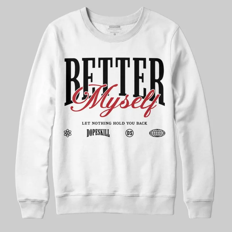 Black Toe 14s DopeSkill Sweatshirt Better Myself Graphic sold by DopeSkill