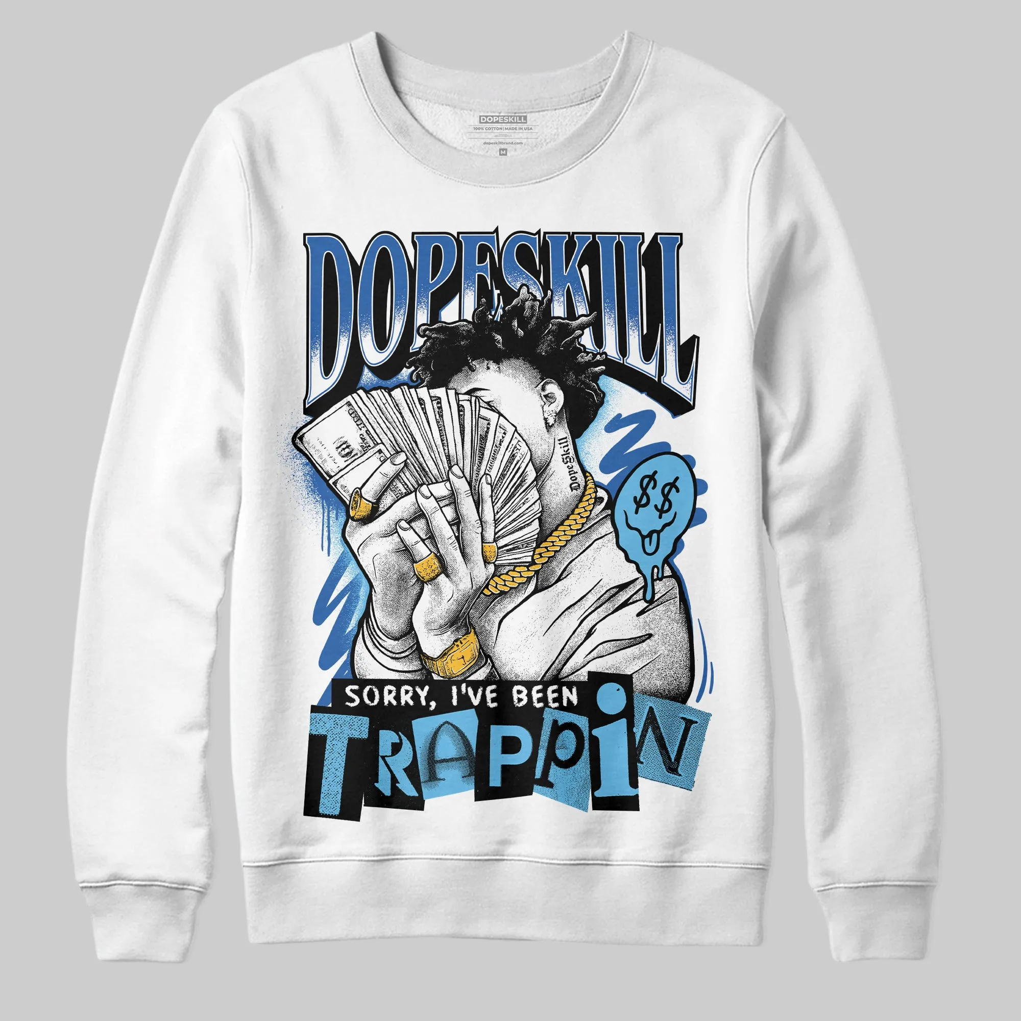 Blueberry 12s DopeSkill Sweatshirt Sorry I've Been Trappin Graphic sold by DopeSkill product image thumbnail 2