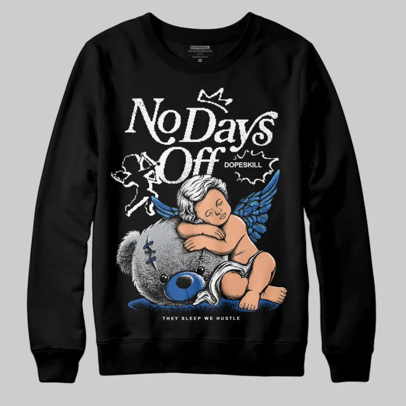 Blueberry 12s DopeSkill Sweatshirt New No Days Off Graphic sold by DopeSkill