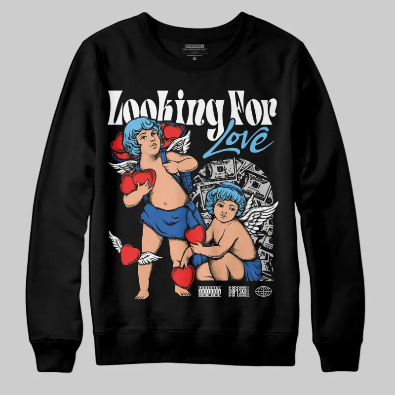 Blueberry 12s DopeSkill Sweatshirt Looking For Love Graphic sold by DopeSkill