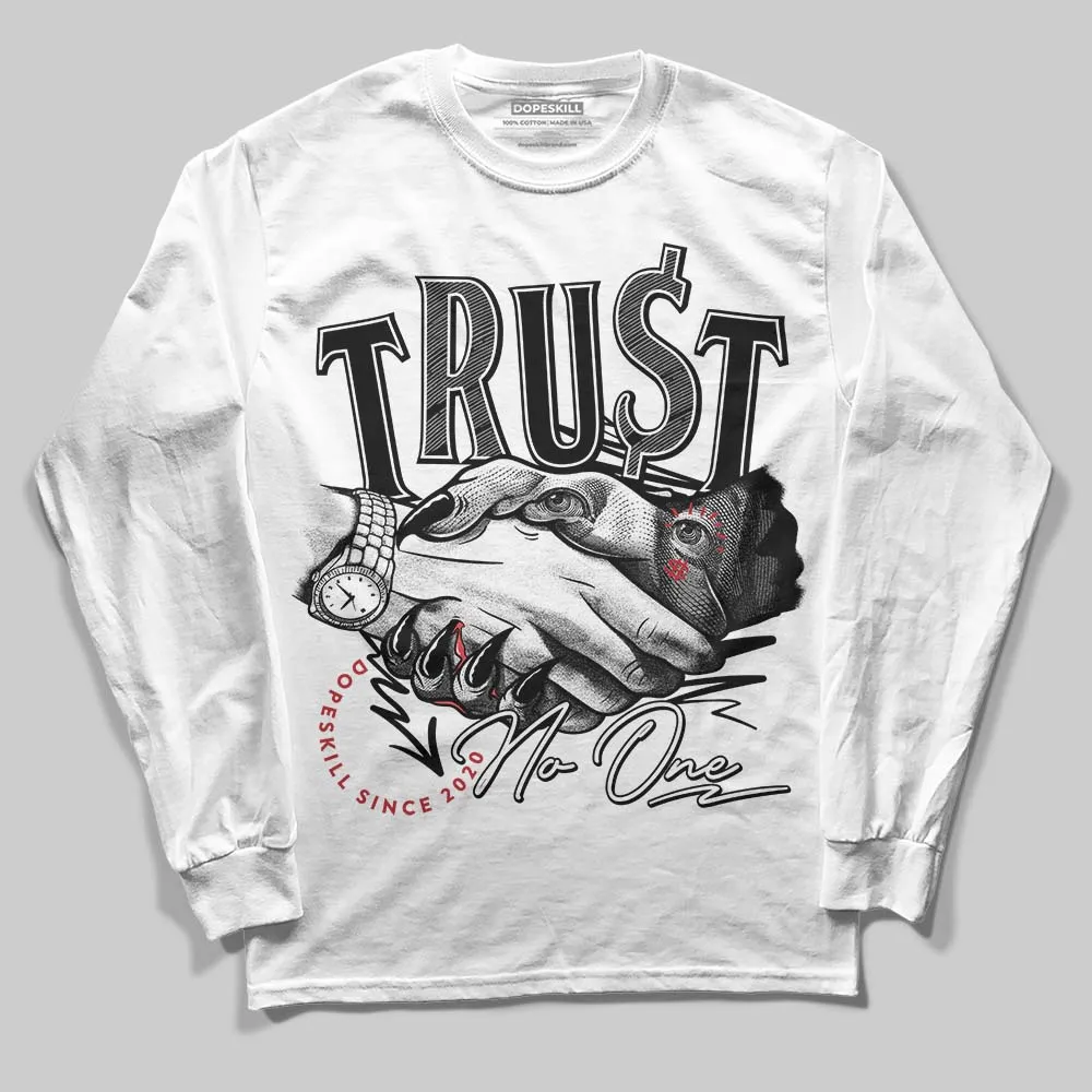 Black Toe 14s DopeSkill Long Sleeve T-Shirt Trust No One Graphic sold by DopeSkill