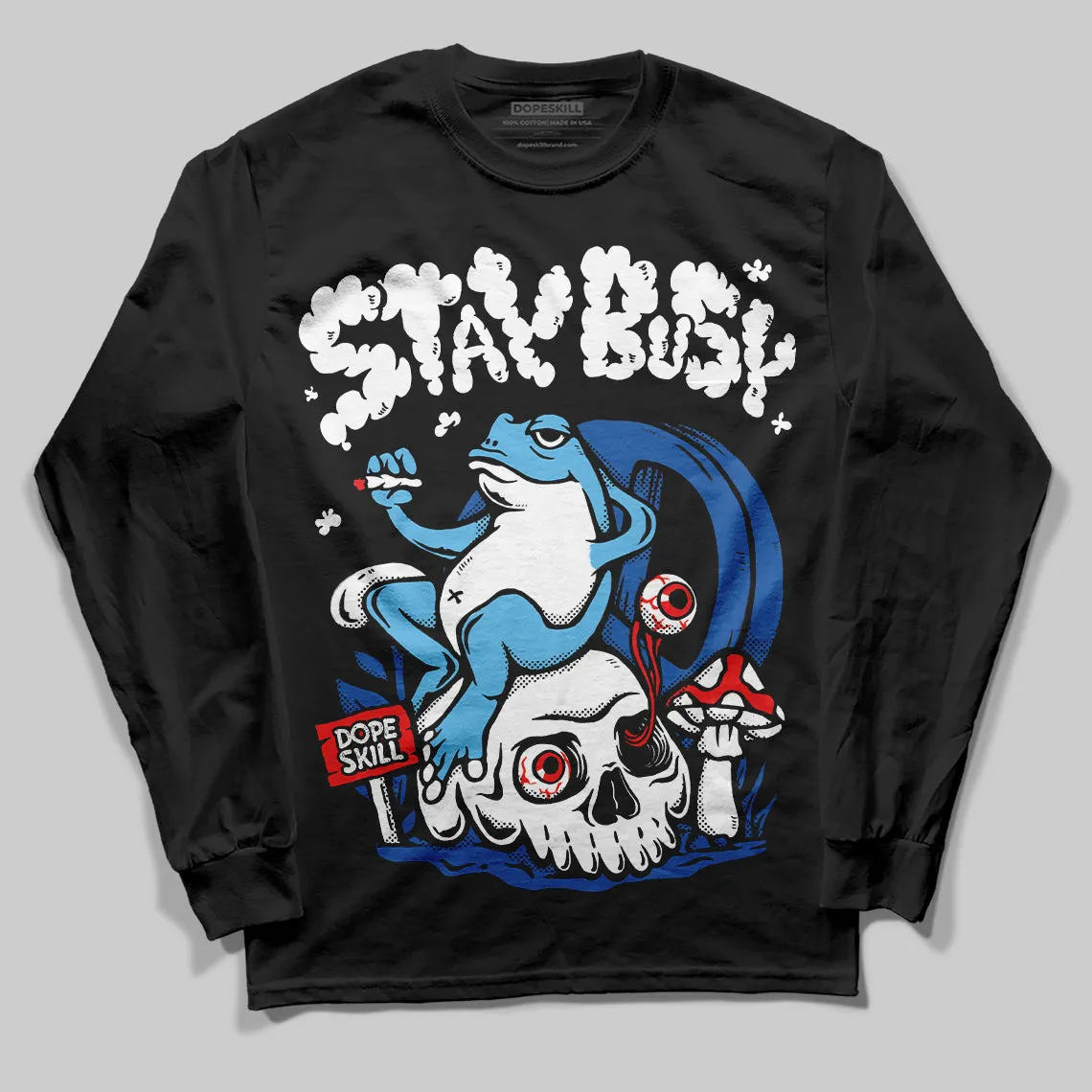 Blueberry 12s DopeSkill Long Sleeve Stay Busy Graphic sold by DopeSkill