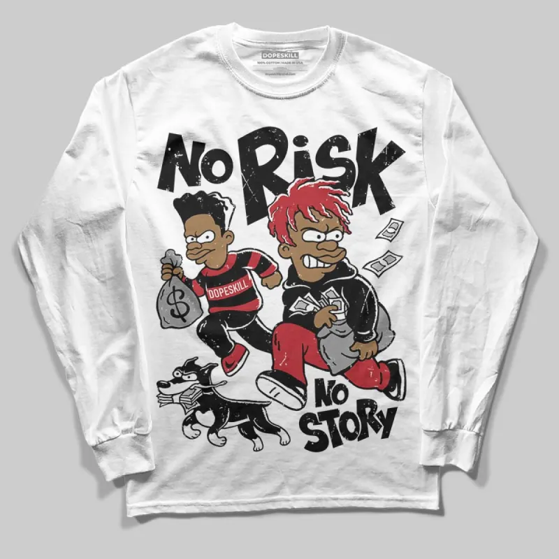 Black Toe 14s DopeSkill Long Sleeve T-Shirt No Risk No Story Graphic sold by DopeSkill
