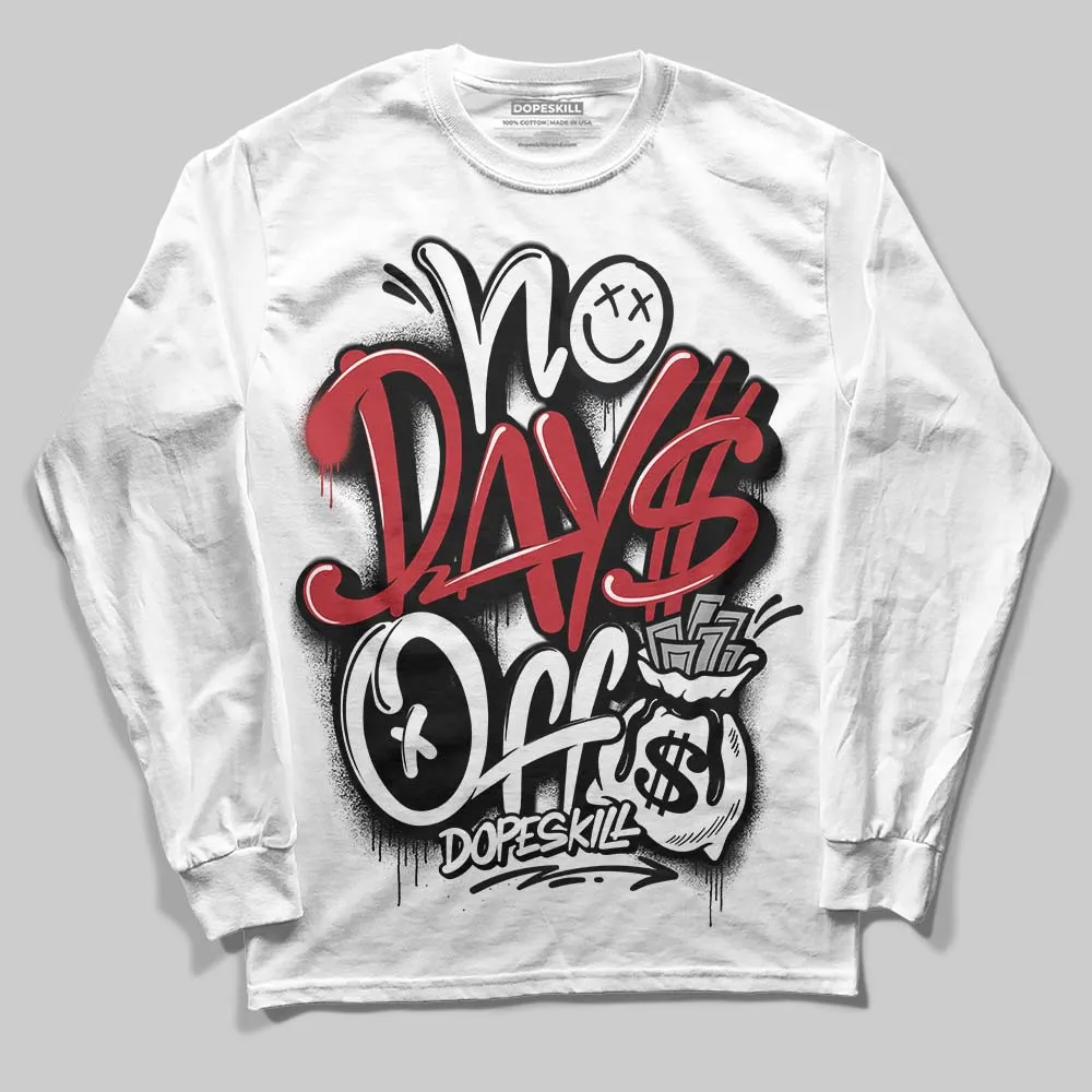Black Toe 14s DopeSkill Long Sleeve T-Shirt No Days Off Graphic sold by DopeSkill