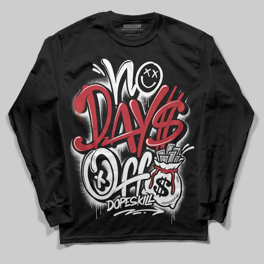 Black Toe 14s DopeSkill Long Sleeve T-Shirt No Days Off Graphic sold by DopeSkill product image thumbnail 2