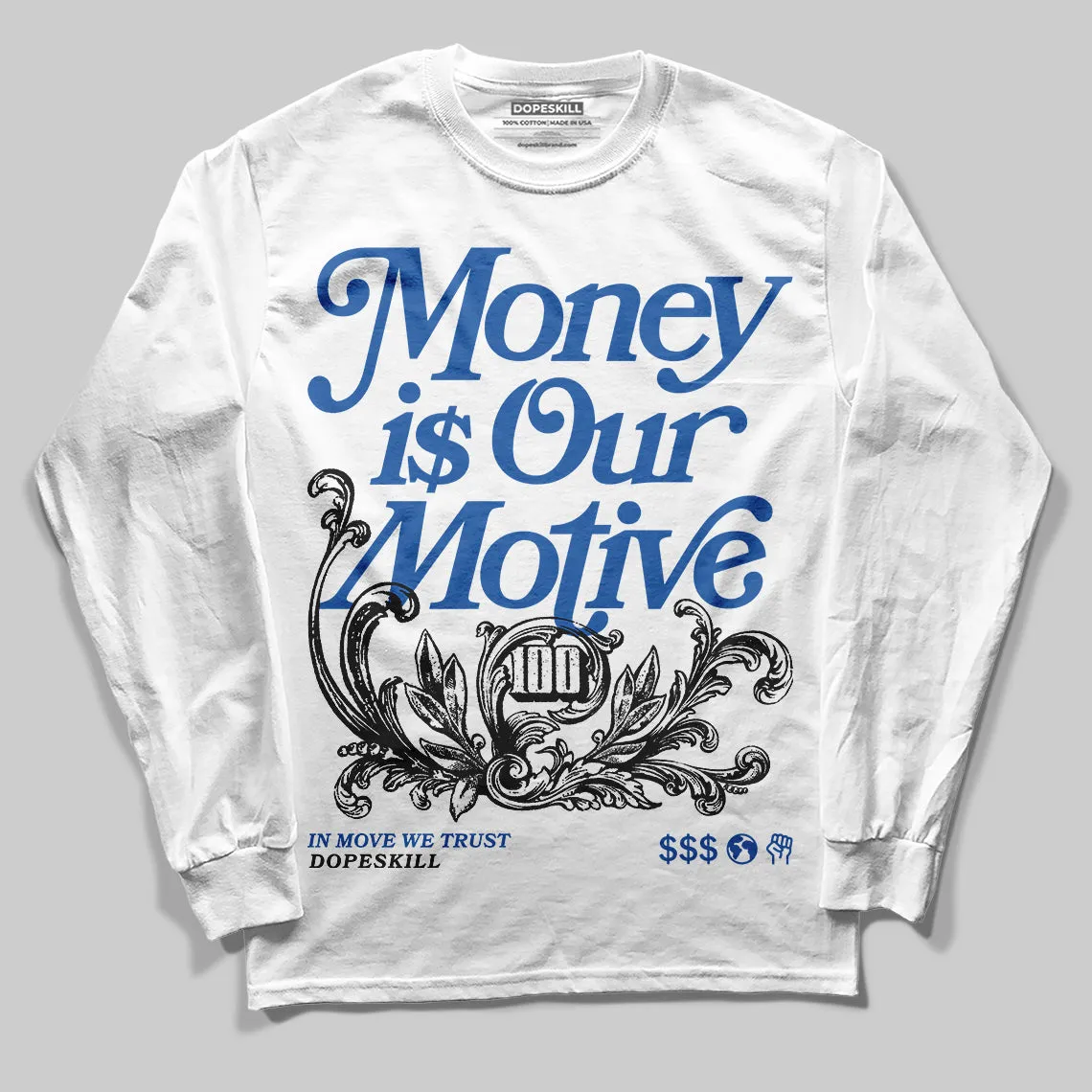 Blueberry 12s DopeSkill Long Sleeve Money Is Our Motive Typo Graphic sold by DopeSkill product image thumbnail 2