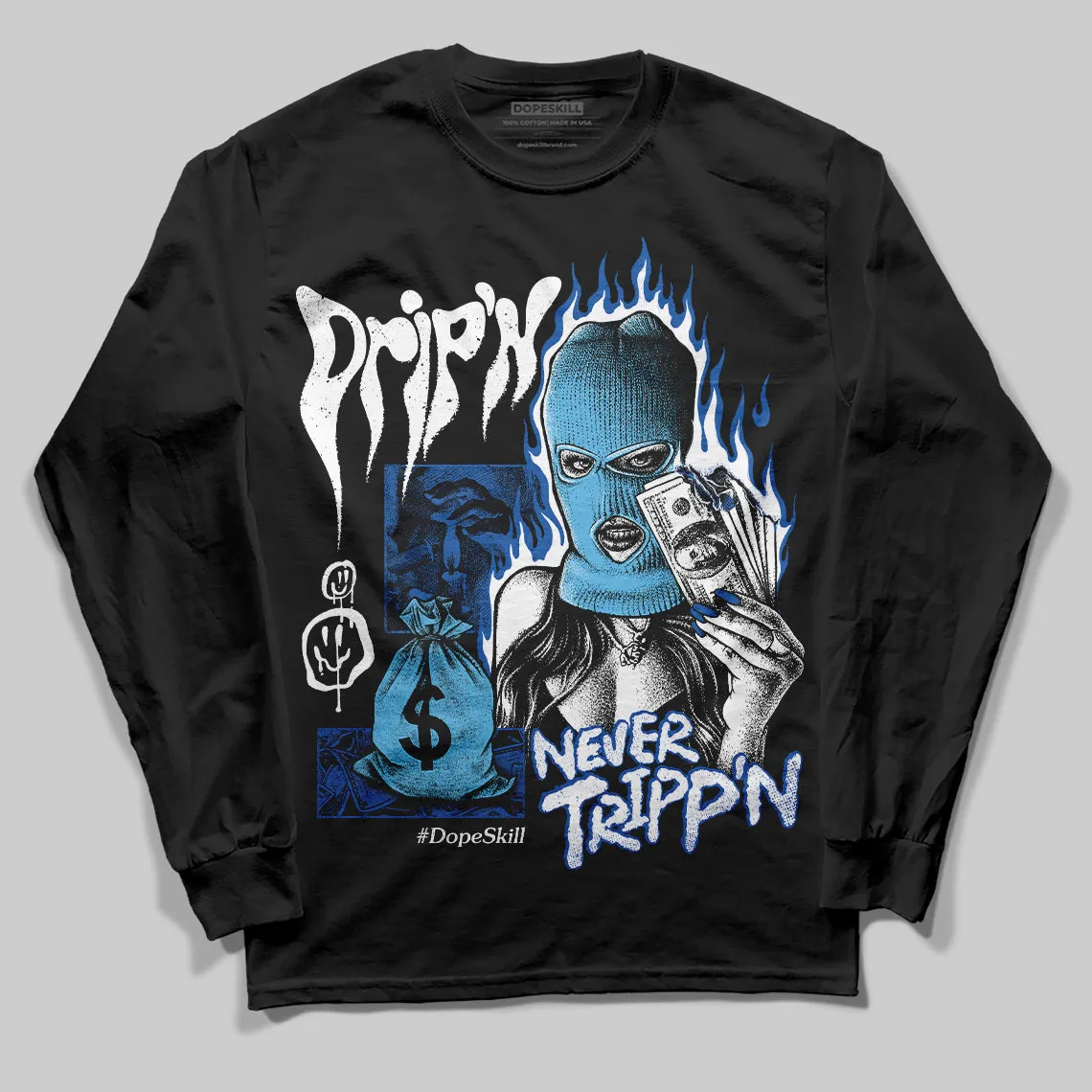Blueberry 12s DopeSkill Long Sleeve T-Shirt Drip'n Never Tripp'n Graphic sold by DopeSkill