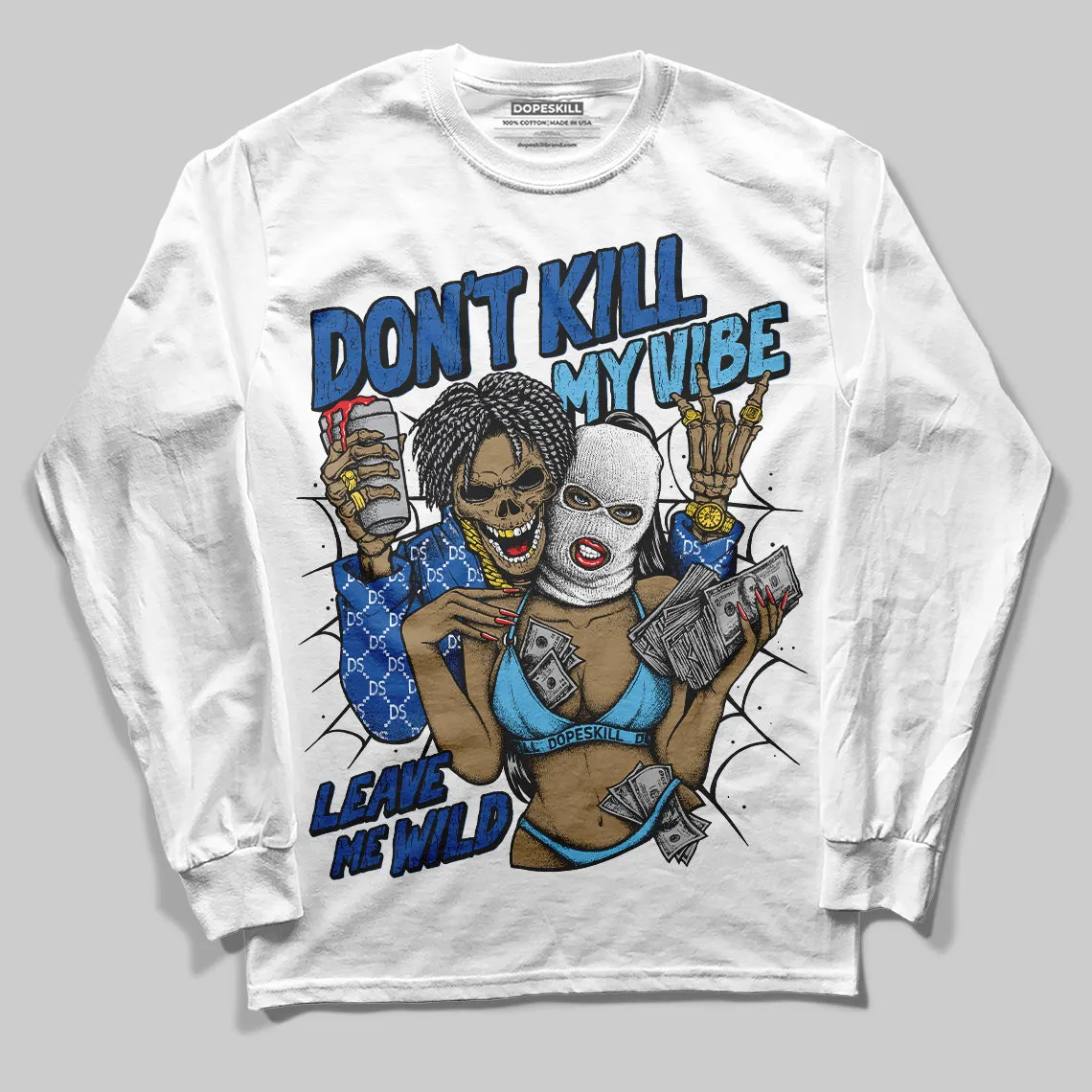 Blueberry 12s DopeSkill Long Sleeve T-Shirt Don't Kill My Vibe Graphic sold by DopeSkill product image thumbnail 2
