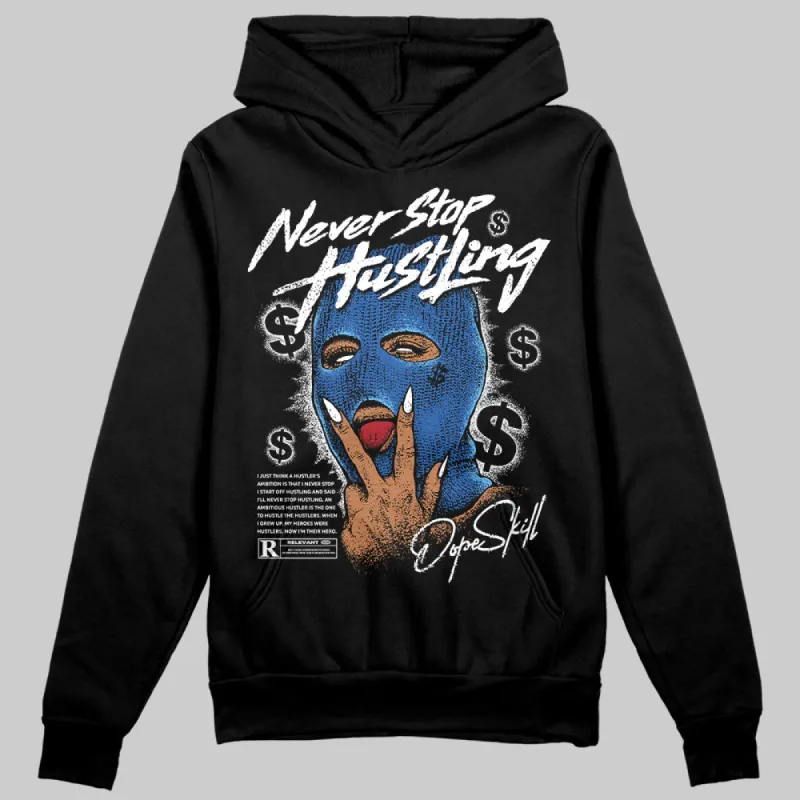 Blueberry 12s DopeSkill Hoodie Sweatshirt Never Stop Hustling Graphic sold by DopeSkill