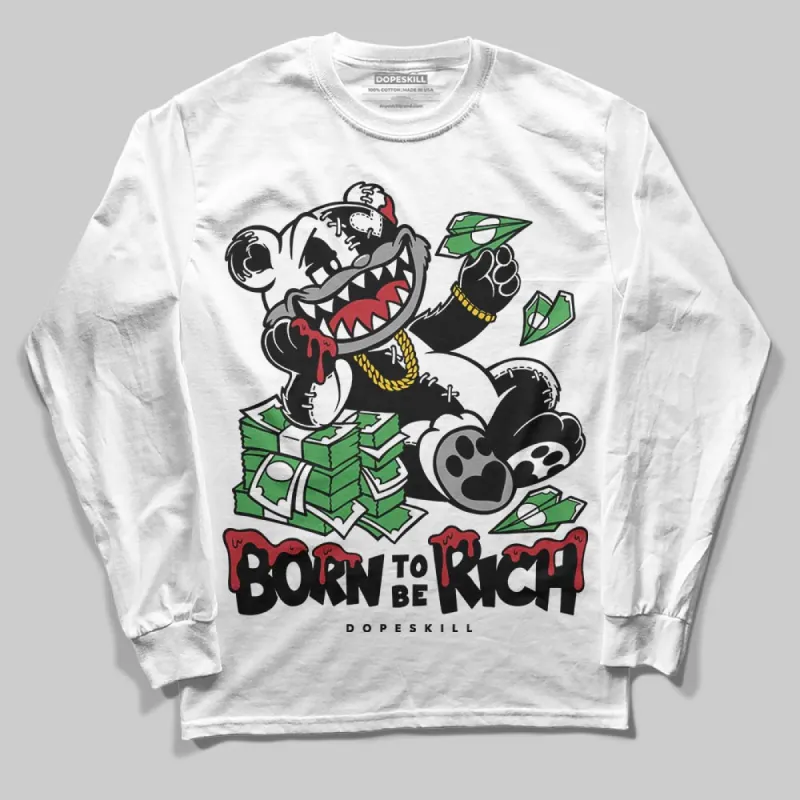Black Toe 14s DopeSkill Long Sleeve T-Shirt Born To Be Rich Graphic sold by DopeSkill