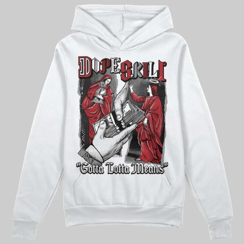 Black Toe 14s DopeSkill Hoodie Sweatshirt Gotta Lotta Means Graphic sold by DopeSkill