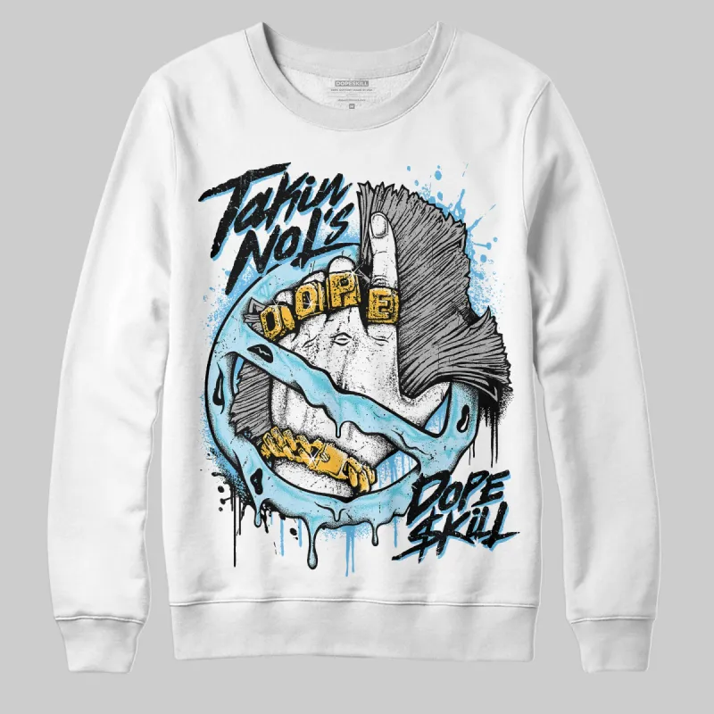 Legend Blue 11s DopeSkill Sweatshirt Takin No L's Graphic sold by DopeSkill