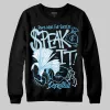 Legend Blue 11s DopeSkill Sweatshirt Speak It Graphic sold by DopeSkill