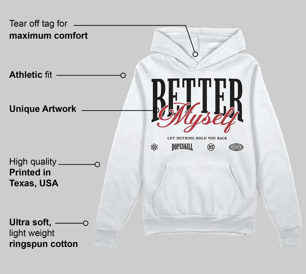 Black Toe 14s DopeSkill Hoodie Sweatshirt Better Myself Graphic sold by DopeSkill product image thumbnail 3