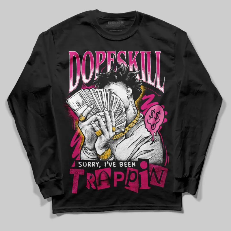 Rick RO Pink Leather Sneakers DopeSkill Long Sleeve T-Shirt Sorry I've Been Trappin Graphic sold by DopeSkill