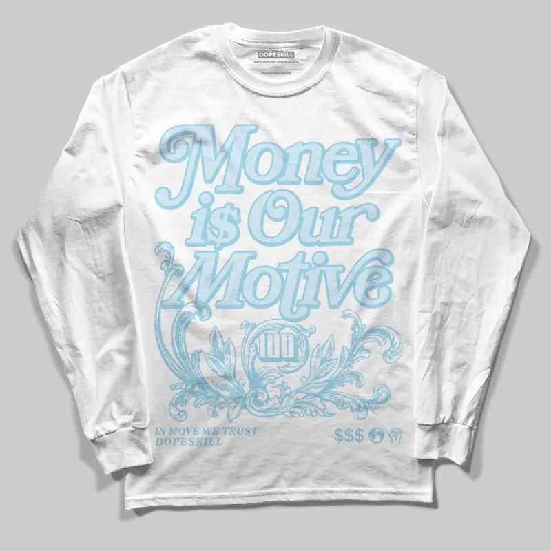 Knu Stack Vintage Satin Dream Blue DopeSkill Long Sleeve T-Shirt Money Is Our Motive Typo Graphic sold by DopeSkill