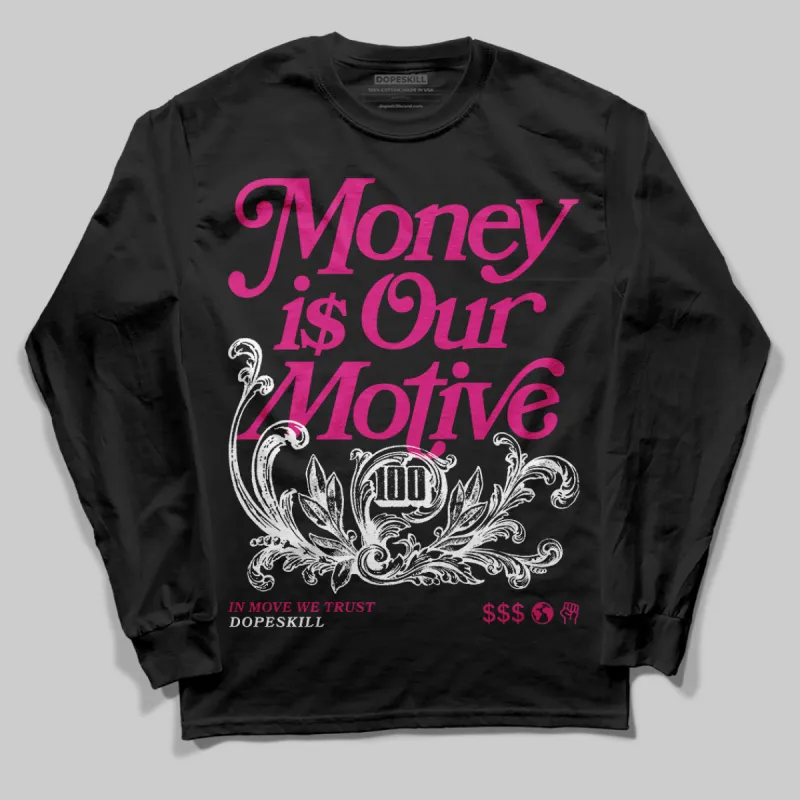 Rick RO Pink Leather Sneakers DopeSkill Long Sleeve T-Shirt Money Is Our Motive Typo Graphic sold by DopeSkill