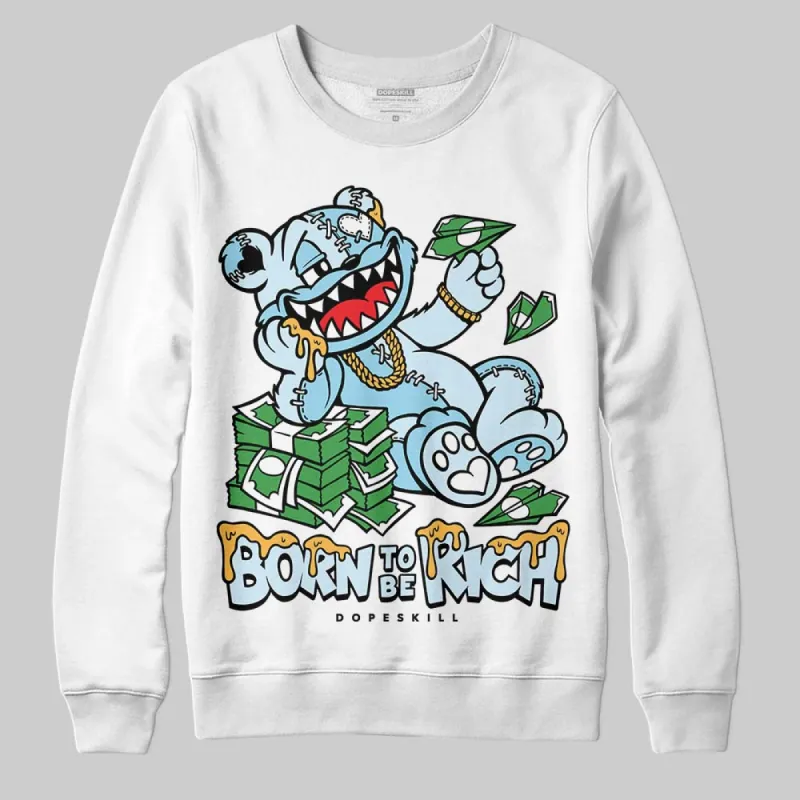 Knu Stack Vintage Satin Dream Blue DopeSkill Sweatshirt Born To Be Rich Graphic sold by DopeSkill