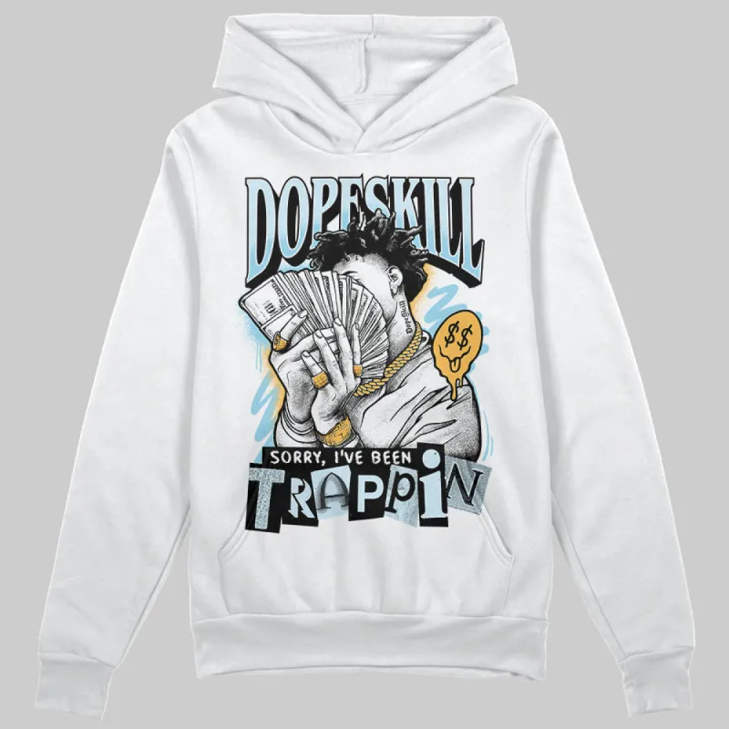 Knu Stack Vintage Satin Dream Blue DopeSkill Hoodie Sweatshirt Sorry I've Been Trappin Graphic sold by DopeSkill