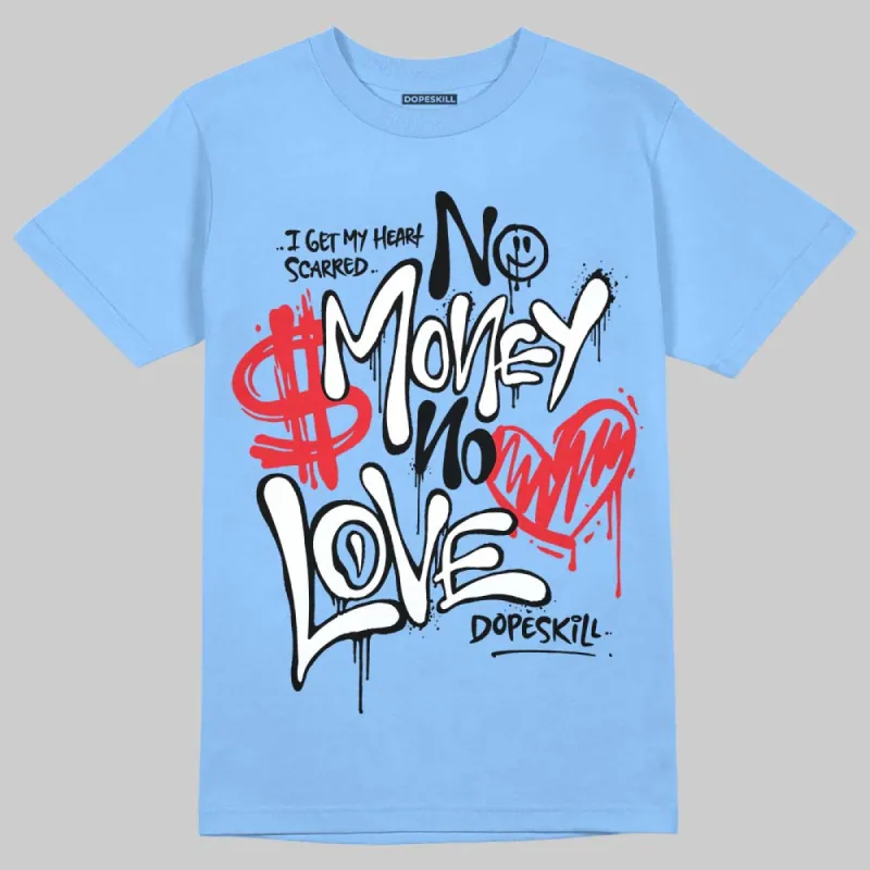 Knu Stack Vintage Satin Dream Blue DopeSkill Blue T-shirt No Money No Love Typo Graphic sold by DopeSkill
