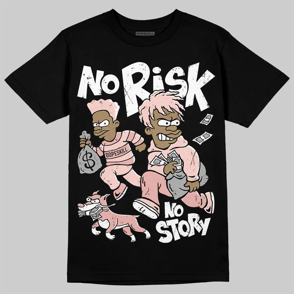 Leather Curb Glitter Pale Pink DopeSkill T-Shirt No Risk No Story Graphic sold by DopeSkill