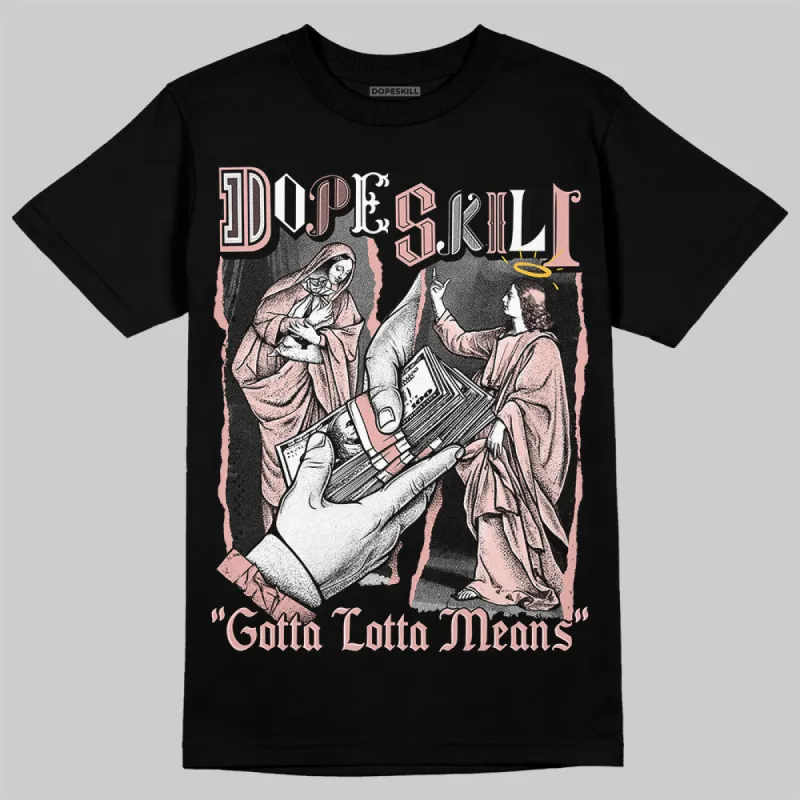 Leather Curb Glitter Pale Pink DopeSkill T-Shirt Gotta Lotta Means Graphic sold by DopeSkill