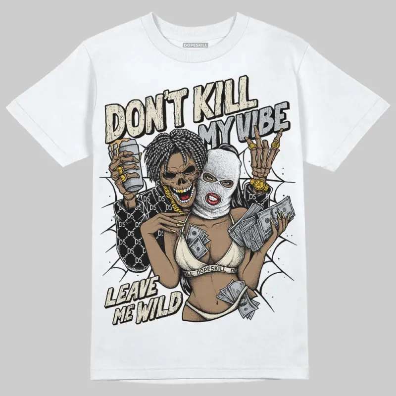 Reverse Metallic 5s DopeSkill T-Shirt Don't Kill My Vibe Graphic sold by DopeSkill