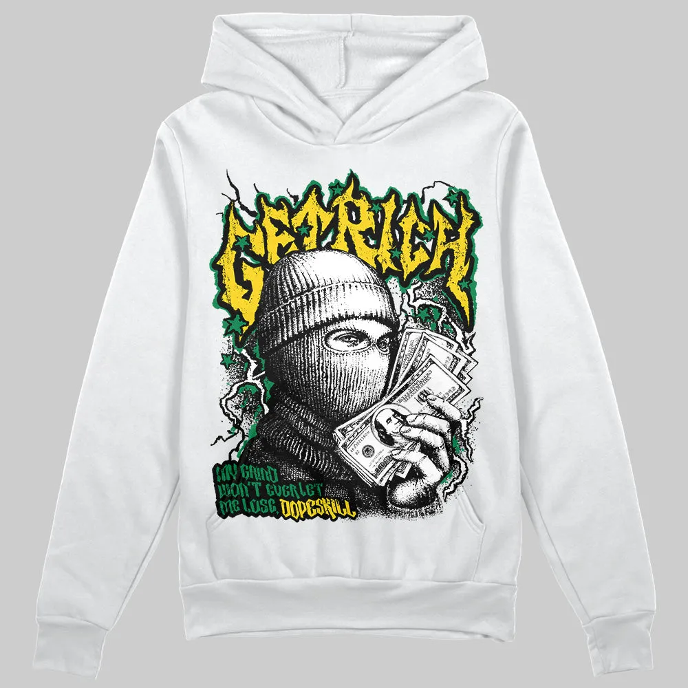 Green Collection DopeSkill Hoodie Sweatshirt New Get Rich Graphic sold by DopeSkill