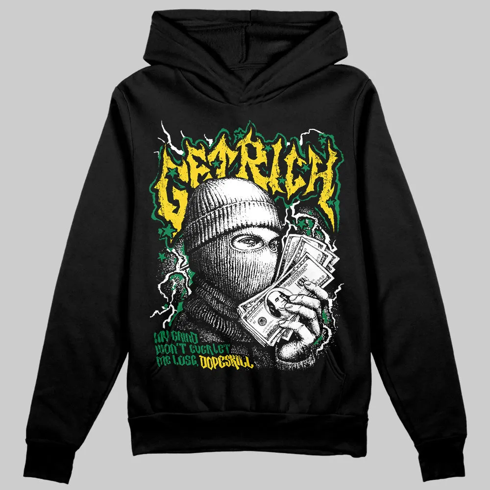 Green Collection DopeSkill Hoodie Sweatshirt New Get Rich Graphic sold by DopeSkill product image thumbnail 2