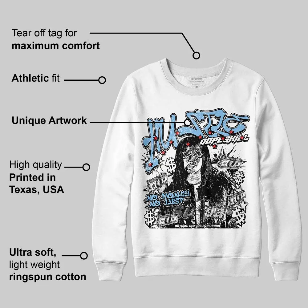 University Blue Collection DopeSkill Sweatshirt No Money No Lust Graphic sold by DopeSkill product image thumbnail 3