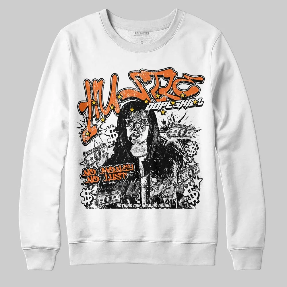 Orange Black White DopeSkill Sweatshirt No Money No Lust Graphic sold by DopeSkill