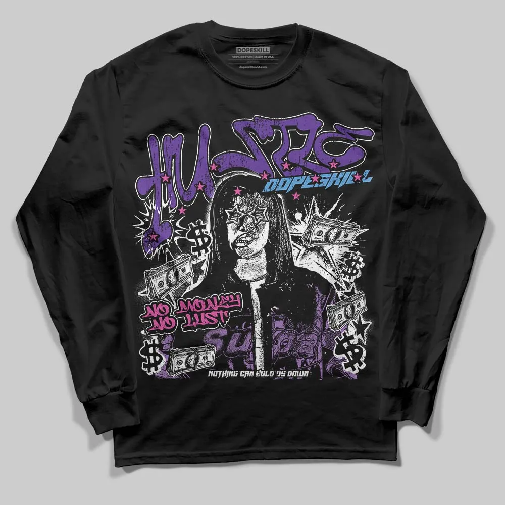 PURPLE Collection DopeSkill Long Sleeve T-Shirt No Money No Lust Graphic sold by DopeSkill