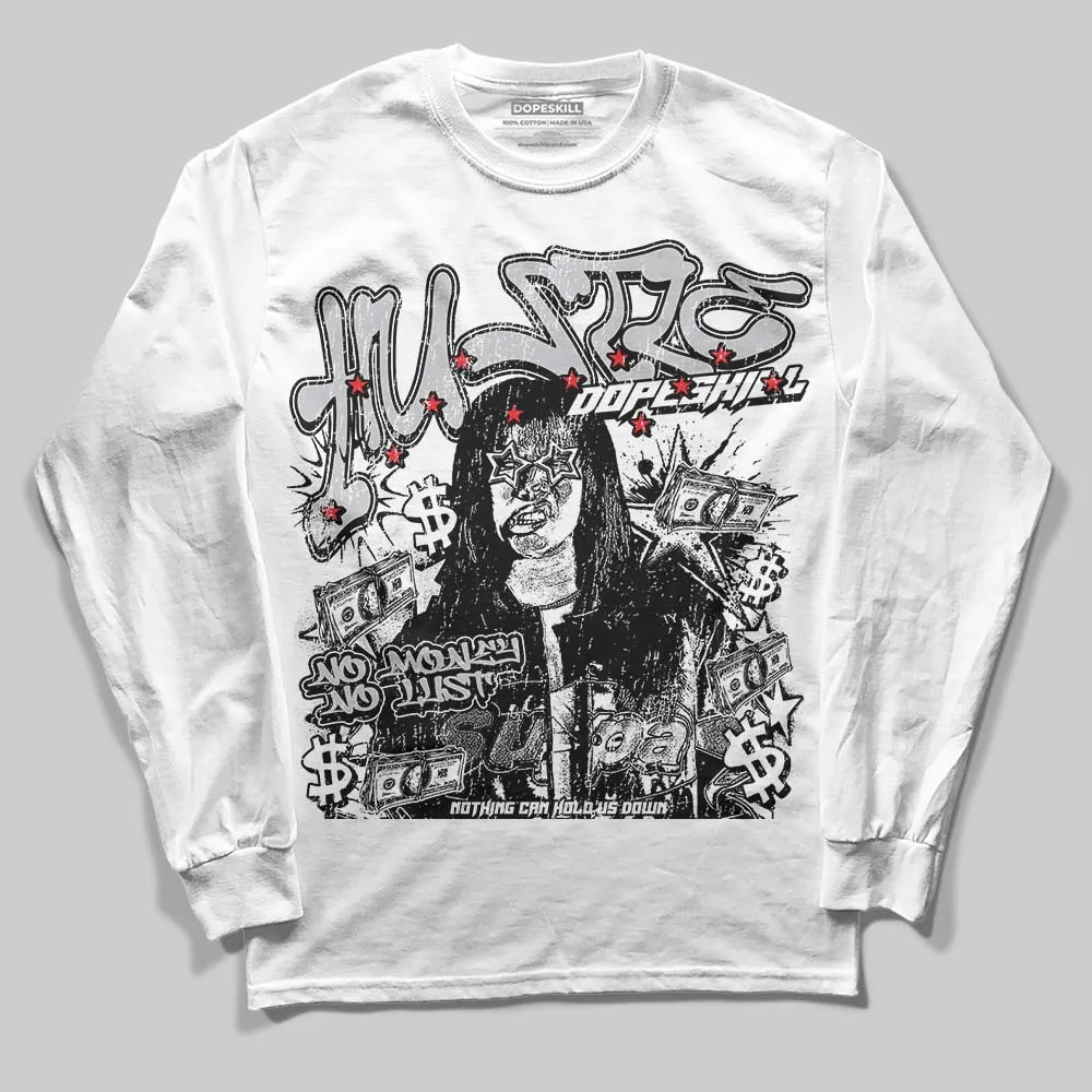Grey Collection DopeSkill Long Sleeve T-Shirt No Money No Lust Graphic sold by DopeSkill