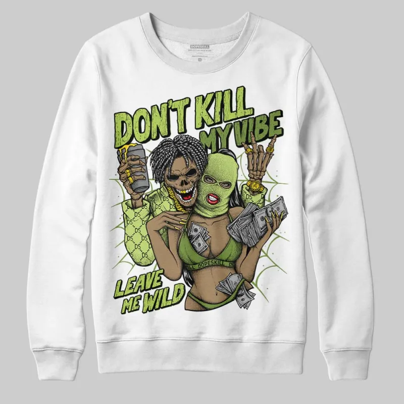 SB Dunks Fruity Pack - Green Apple DopeSkill Sweatshirt Don't Kill My Vibe Graphic sold by DopeSkill