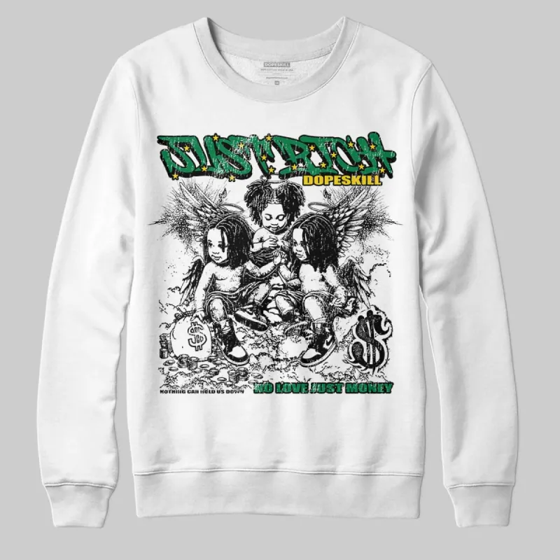 Green Collection DopeSkill Sweatshirt Just Rich Graphic sold by DopeSkill