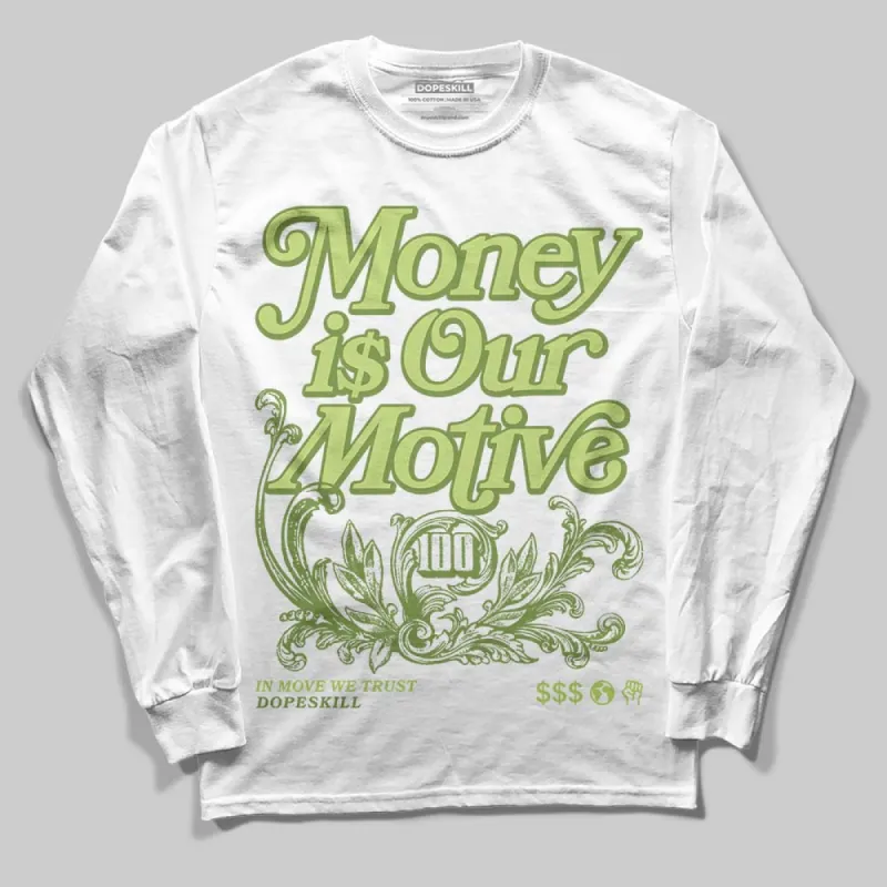 SB Dunks Fruity Pack - Green Apple DopeSkill Long Sleeve T-Shirt Money Is Our Motive Typo Graphic sold by DopeSkill