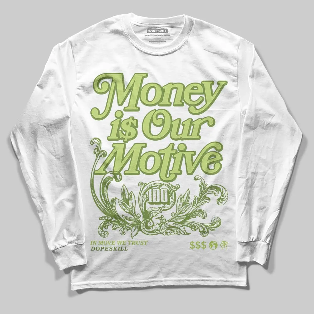 SB Dunks Fruity Pack - Green Apple DopeSkill Long Sleeve T-Shirt Money Is Our Motive Typo Graphic sold by DopeSkill