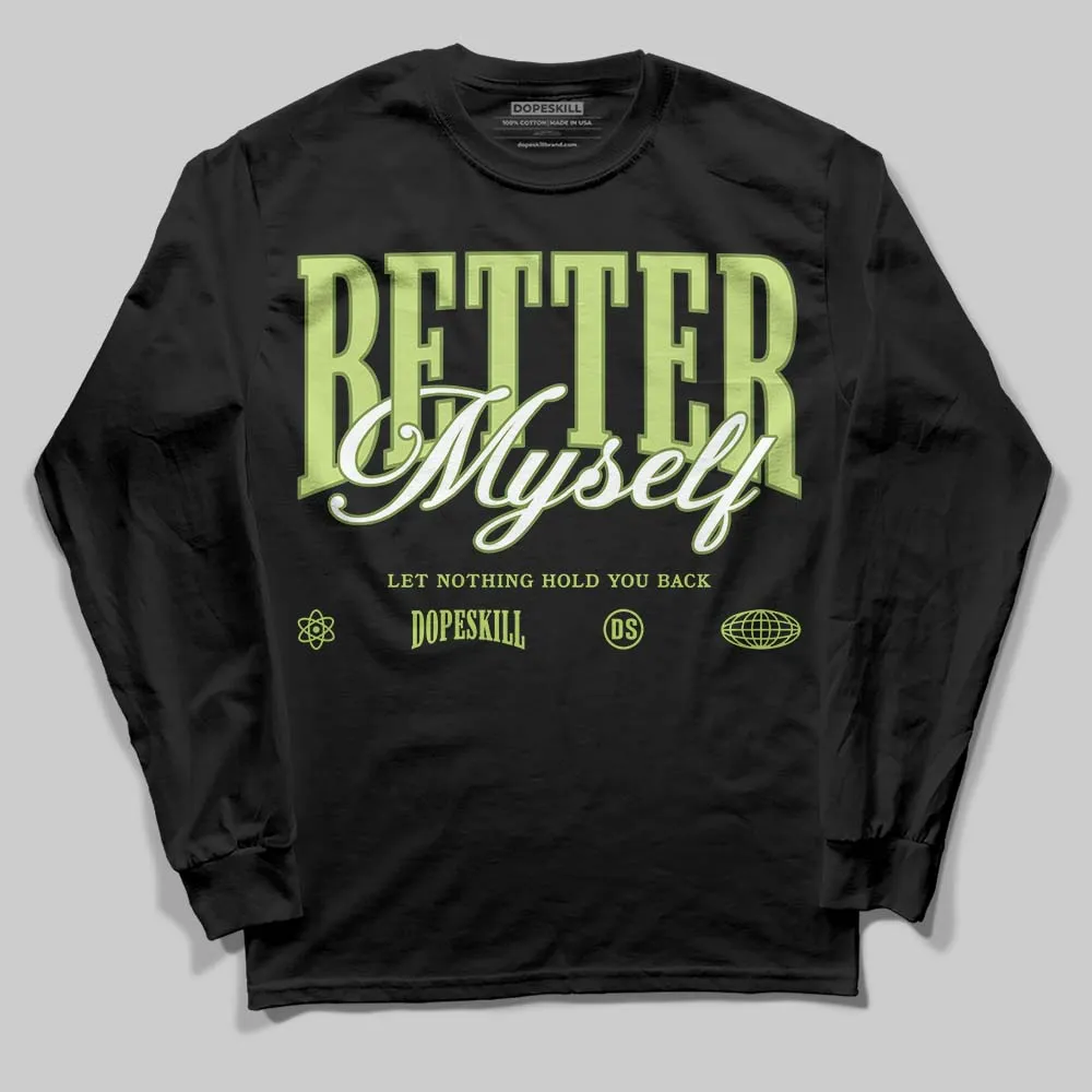 SB Dunks Fruity Pack - Green Apple DopeSkill Long Sleeve T-Shirt Better Myself Graphic sold by DopeSkill product image thumbnail 2