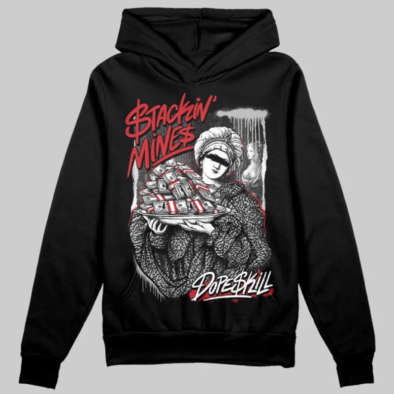 Black Cement 3s DopeSkill Hoodie Sweatshirt Stackin Mines Graphic sold by DopeSkill