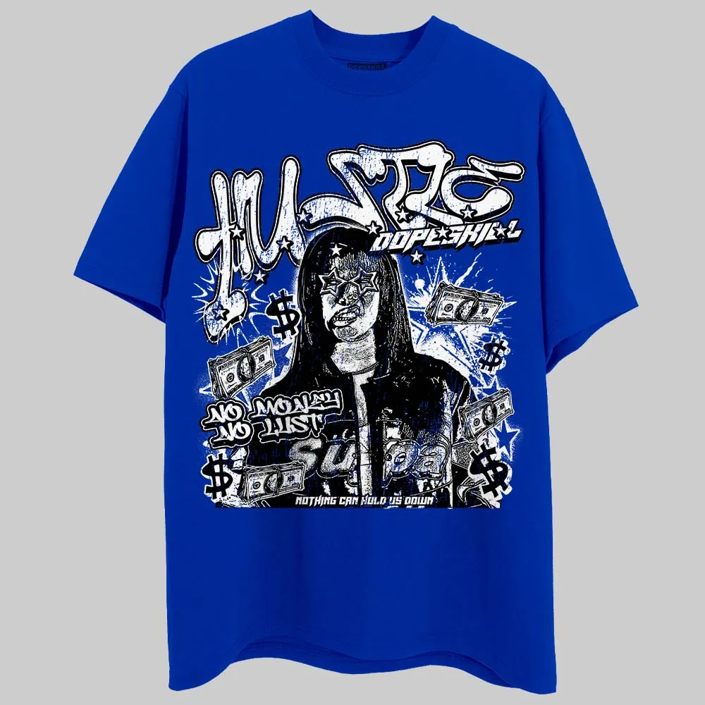 Royal Blue Collection DopeSkill T-Shirt No Money No Lust Graphic sold by DopeSkill product image thumbnail 3