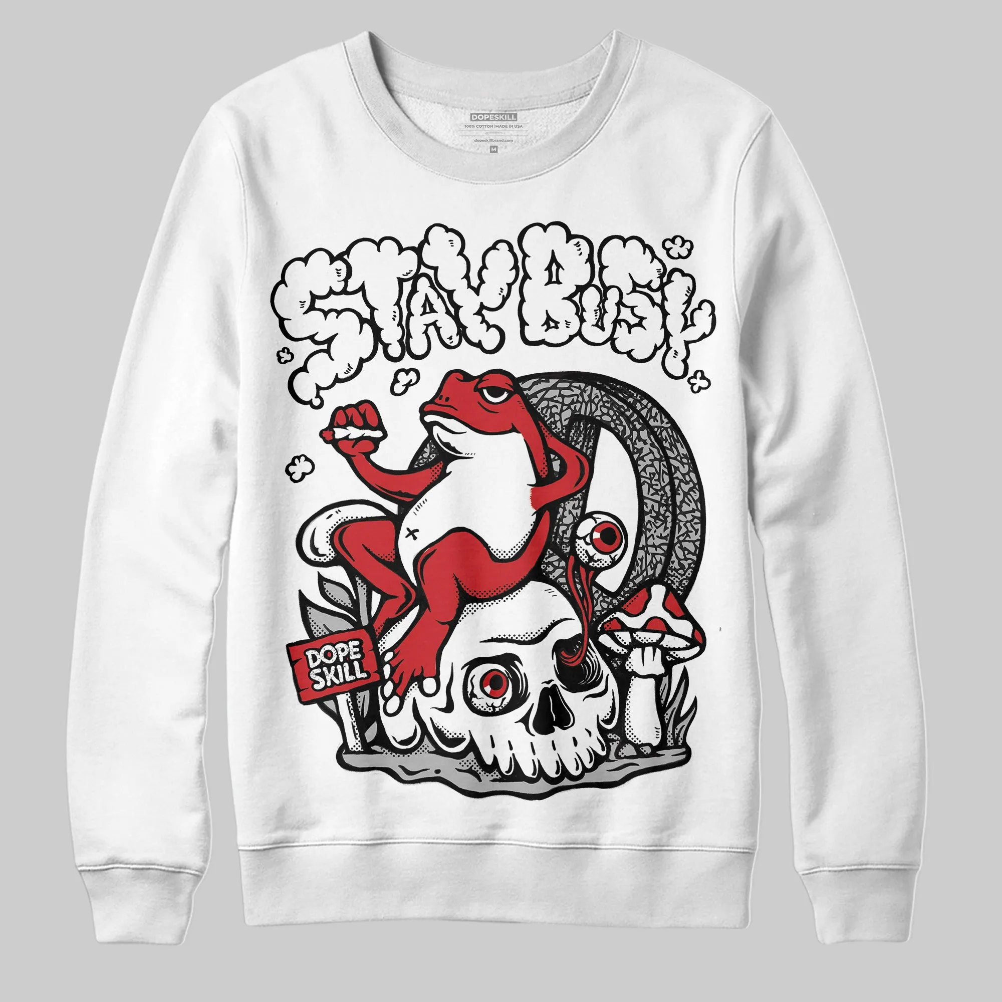 Black Cement 3s DopeSkill Sweatshirt Stay Busy Graphic sold by DopeSkill product image thumbnail 2