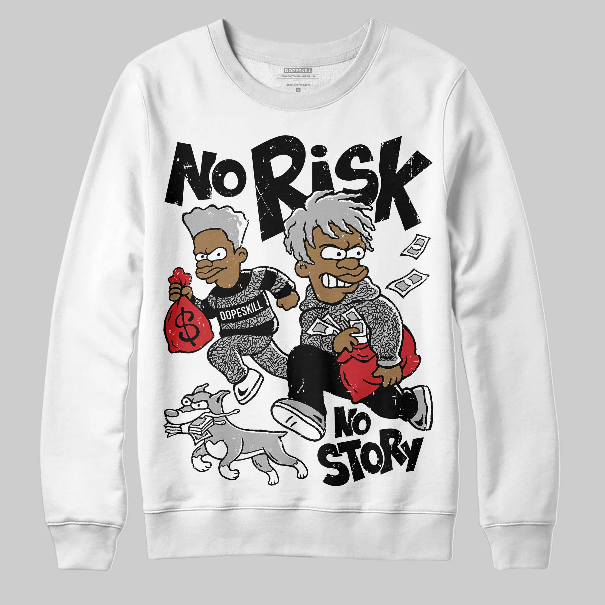 Black Cement 3s DopeSkill Sweatshirt No Risk No Story Graphic sold by DopeSkill product image thumbnail 2