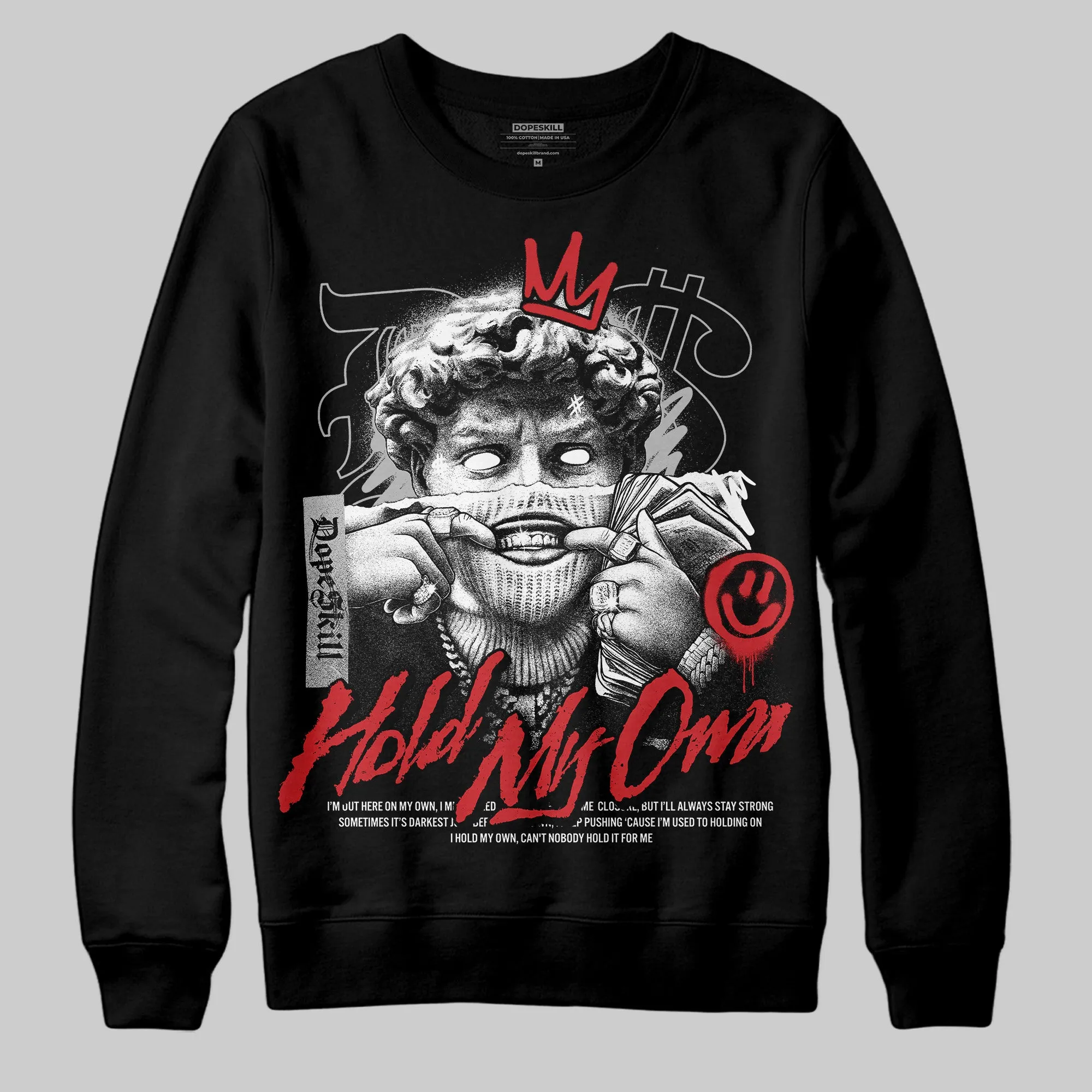 Black Cement 3s DopeSkill Sweatshirt New Hold My Own Graphic sold by DopeSkill